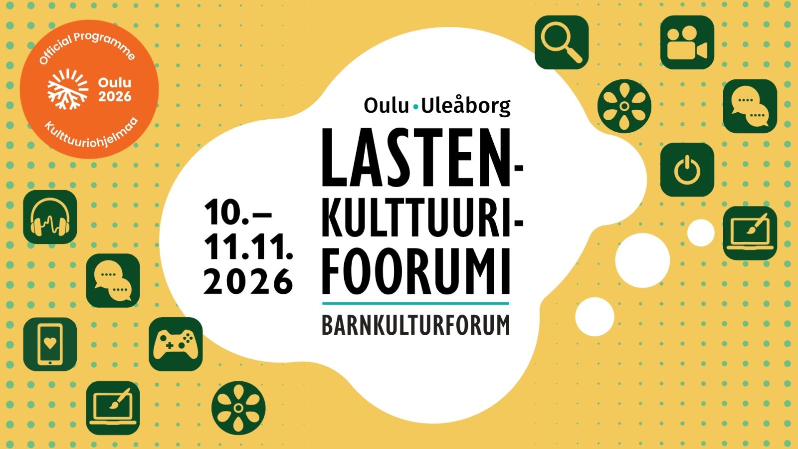 Lastenkulttuurifoorumi Oulussa 10.–11.11.2026.