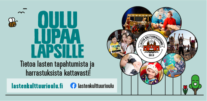 Oulu lupaa lapsille! Tietoa lasten harrastuksista ja tapahtumista kattavasti.